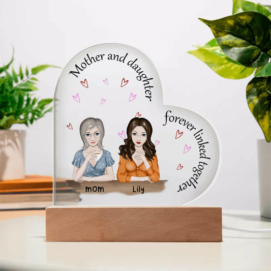 Mother and Daughter - Forever Linked Personalized Acrylic Heart Plaque.